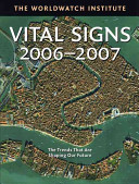 "Vital signs. 2006-2007 [E-Book] : the trends that are shaping our future /