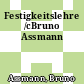 Festigkeitslehre /cBruno Assmann