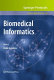 Biomedical Informatics [E-Book] /