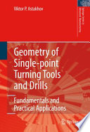 Geometry of Single-point Turning Tools and Drills [E-Book] : Fundamentals and Practical Applications /