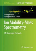 Ion Mobility-Mass Spectrometry [E-Book] : Methods and Protocols  /