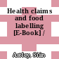 Health claims and food labelling [E-Book] /