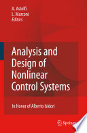 Analysis and Design of Nonlinear Control Systems [E-Book] : In Honor of Alberto Isidori /