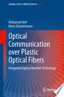 Optical Communication over Plastic Optical Fibers [E-Book] : Integrated Optical Receiver Technology /
