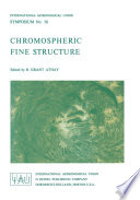 Chromospheric Fine Structure [E-Book] /