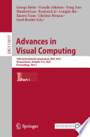Advances in Visual Computing [E-Book] : 16th International Symposium, ISVC 2021, Virtual Event, October 4-6, 2021, Proceedings, Part I /