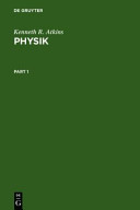 Physik : die Grundlagen des physikalischen Weltbildes /