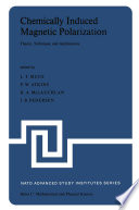 Chemically Induced Magnetic Polarization [E-Book] : Proceedings of the NATO Advanced Study Institute held at Sogesta, Urbino, Italy, April 17–30, 1977 /