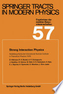 Strong Interaction Physics [E-Book] : Heidelberg-Karlsruhe International Summer Institute in Theoretical Physics (1970) /
