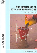 The mechanics of soils and foundations /