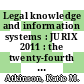 Legal knowledge and information systems : JURIX 2011 : the twenty-fourth annual conference [E-Book] /