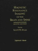 Magnetic resonance imaging of the brain and spine /