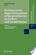 [Water pollution. F], 3. Environmental impact assessment of recycled wastes on surface and ground waters engineering modeling and sustainablility /