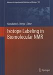 Isotope labeling in biomolecular NMR /