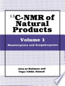 13C-NMR of Natural Products [E-Book] : Volume 1 Monoterpenes and Sesquiterpenes /