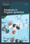 Advances in organic synthesis. Volume 11 [E-Book] /