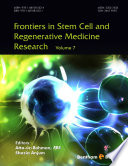 Frontiers in stem cell and regenerates medicine research. Volume 7 [E-Book] /