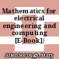 Mathematics for electrical engineering and computing [E-Book]/