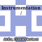 Instrumentation /