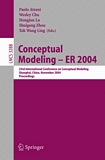 Conceptual Modeling - ER 2004 [E-Book] : 23rd International Conference on Conceptual Modeling, Shanghai, China, November 8-12, 2004. Proceedings /