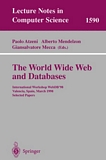 The World Wide Web and Databases [E-Book] : International Workshop WebDB'98, Valencia, Spain, March 27- 28, 1998 Selected Papers /