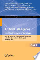 Artificial Intelligence. ECAI 2023 International Workshops [E-Book] : XAI^3, TACTIFUL, XI-ML, SEDAMI, RAAIT, AI4S, HYDRA, AI4AI, Kraków, Poland, September 30 - October 4, 2023, Proceedings, Part I /