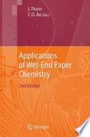 Applications of Wet-End Paper Chemistry [E-Book] /