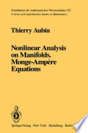Nonlinear analysis on manifolds : monge-ampere equations /