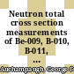Neutron total cross section measurements of Be-009, B-010, B-011, and C-012, C-013 from 1,0 to 14 MeV using the Be-009(d,n)B-010 reaction as a "white" neutron source /