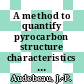 A method to quantify pyrocarbon structure characteristics ; [E-Book]