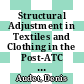 Structural Adjustment in Textiles and Clothing in the Post-ATC Trading Environment [E-Book] /