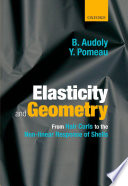 Elasticity and geometry : from hair curls to the non-linear response of shells [E-Book] /