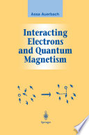 Interacting Electrons and Quantum Magnetism [E-Book] /