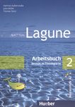 Lagune 2 : Arbeitsbuch; Deutsch als Fremdsprache; [Niveaustufe A2] /