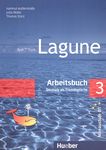 Lagune 3 : Arbeitsbuch; Deutsch als Fremdsprache; [Niveaustufe B1] /