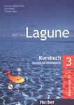 Lagune 3 : Kursbuch, Deutsch als Fremdsprache, [Niveaustufe B1] /