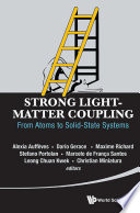 Strong light-matter coupling : from atoms to solid-state systems [E-Book] /