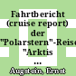 Fahrtbericht (cruise report) der "Polarstern"-Reise "Arktis I", 1983 /