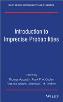 Introduction to imprecise probabilities [E-Book] /