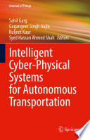 Intelligent Cyber-Physical Systems for Autonomous Transportation [E-Book] /