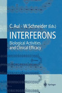 Interferons: biological activities and clinical efficacy: symposium : Düsseldorf, 21.10.95 /