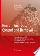 Burrs - Analysis, Control and Removal [E-Book] : Proceedings of the CIRP International Conference on Burrs, 2nd-3rd April, 2009, University of Kaiserslautern, Germany /