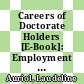 Careers of Doctorate Holders [E-Book]: Employment and Mobility Patterns /