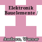 Elektronik Bauelemente /