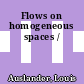 Flows on homogeneous spaces /