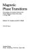 Magnetic phase transitions : proceedings of the Summer School on Magnetic Phase Transitions at the Ettore Majorana Centre, Erice, Italy, 1 - 15 July, 1983 /