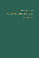 Advances in cancer research. 30 /