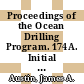 Proceedings of the Ocean Drilling Program. 174A. Initial reports : continuing the New-Jersey Mid-Atlantic sea-level transect : covering leg 174A of the cruises of the drilling vessel JOIDES Resolution, Halifax, Nova Scotia, to New York, New York, sites 1071-1073, 15 June - 19 July 1997 /