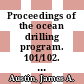 Proceedings of the ocean drilling program. 101/102. Scientific results Bahamas : covering leg 101 and 102 of the cruises of the drilling vessel JOIDES Resolution, Miami, Florida, to Miami, Florida, sites 626-636, 29.01.1985 - 14.03.1985 /
