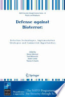 Defense against Bioterror [E-Book] : Detection Technologies, Implementation Strategies and Commercial Opportunities /